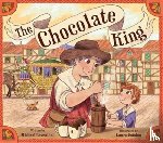 Leventhal, Michael - The Chocolate King
