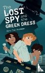 Paz-Goldman, Alex - The Lost Spy and the Green Dress