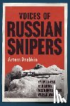 Drabkin, Artem - Voices of Russian Snipers