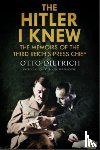 Moorhouse, Roger, Dietrich, Otto - The Hitler I Knew