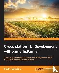 Johnson, Paul F. - Cross-platform UI Development with Xamarin.Forms