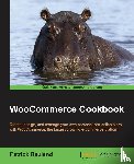 Rauland, Patrick - WooCommerce Cookbook