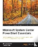 HP, Guruprasad, Patel, Harshul - Microsoft System Center PowerShell Essentials