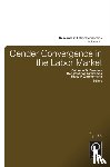 Polachek, Solomon W. (State University of New York at Binghamton, Tatsiramos, Konstantinos, Zimmermann, Klaus F. - Gender Convergence in the Labor Market