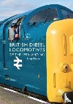 Morse, Greg - British Diesel Locomotives of the 1950s and ‘60s
