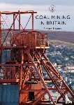 Hayman, Richard - Coal Mining in Britain