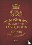 Bradshaw, George - Bradshaw's Handbook to London