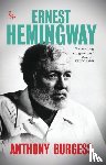 Burgess, Anthony - Ernest Hemingway