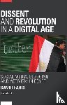 Faris, David - Dissent and Revolution in a Digital Age