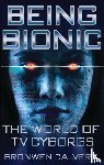 Calvert, Bronwen - Being Bionic