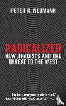 Neumann, Peter R. - Radicalized
