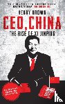Brown, Professor Kerry (Lau China Institute - CEO, China