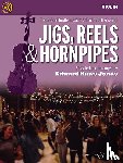  - Jigs, Reels & Hornpipes