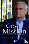 Edwards, Huw - City Mission - The Story of London's Welsh Chapels