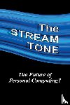 Gilling, T. - The STREAM TONE