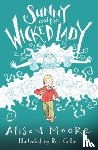 Moore, Alison - Sunny and the Wicked Lady