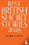 Bevan, David, Biggin, Rose, Burns, Mr Christopher, Critchley, Ian - Best British Short Stories 2025