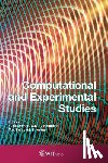  - Computational and Experimental Studies