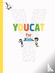 YOUCAT Foundation - YOUCAT for Kids
