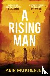 Mukherjee, Abir - A Rising Man