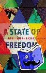 Mukherjee, Neel - A State of Freedom