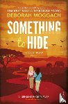 Moggach, Deborah - Something to Hide
