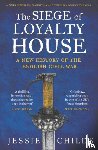 Childs, Jessie - The Siege of Loyalty House