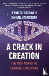 Doudna, Jennifer, Sternberg, Samuel - A Crack in Creation