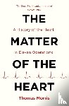 Morris, Thomas - The Matter of the Heart