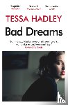 Hadley, Tessa - Bad Dreams and Other Stories