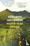 Bragg, Marie-Elsa - Towards Mellbreak