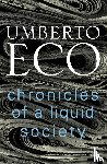 Eco, Umberto - Chronicles of a Liquid Society