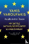 Varoufakis, Yanis - Adults In The Room