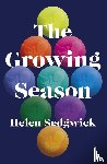 Sedgwick, Helen - The Growing Season