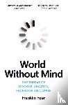 Foer, Franklin - World Without Mind