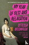 Moshfegh, Ottessa - My Year of Rest and Relaxation