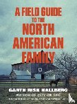 Hallberg, Garth Risk - A Field Guide to the North American Family