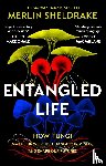 Sheldrake, Merlin - Entangled Life