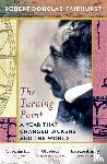 Douglas-Fairhurst, Robert - The Turning Point
