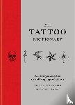 Aitken-Smith, Trent, Tyson, Ashley - The Tattoo Dictionary