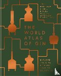 Harrison, Joel, Ridley, Neil - The World Atlas of Gin