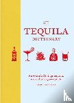 Zandona, Eric - The Tequila Dictionary