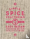 Todiwala, Cyrus - Simple Spice Vegetarian