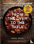 Henry, Diana - From the Oven to the Table