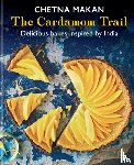 Makan, Chetna - The Cardamom Trail