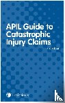 Stuart (QC, 9 Gough Square) McKechnie - APIL Guide to Catastrophic Injury Claims