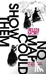 Mort, Helen - No Map Could Show Them