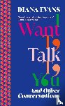 Evans, Diana - I Want to Talk to You