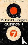 Flanagan, Richard - Question 7
