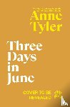 Tyler, Anne - Three Days in June